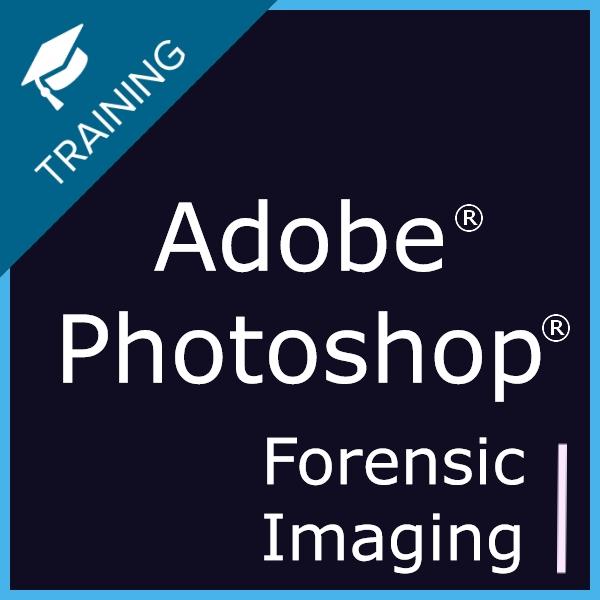 Adobe Photoshop-Forensic Imaging