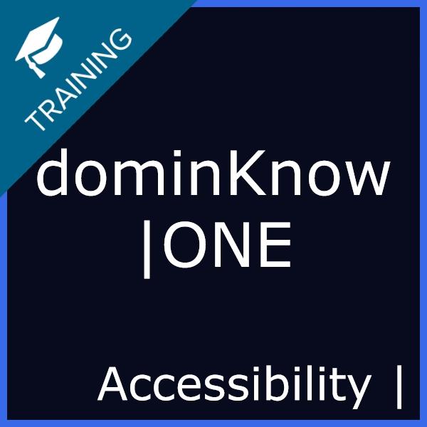dominKnow | One Accessibility Training